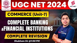 UGC NET Commerce Marathon  Banking amp Financial Institutions  UGC NET Commerce Unit 7  Shubham Sir [upl. by Gratt]