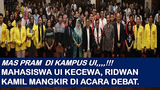 DUAAAR RIDWAN KAMIL HINDARI MAS PRAM DEBAT DI UNIV INDONESIA APA APAcalongubernur ui debat [upl. by Atirehc]