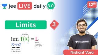 JEE Limits L3  Unacademy JEE  JEE Maths  Nishant Vora [upl. by Aribold]