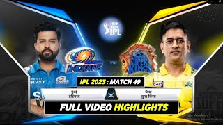 MI vs CSK 2023 Highlights  CSK vs MI Highlights IPL 2023 Mumbai vs Chennai Full Highlights 2023 [upl. by Ynalem142]