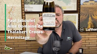 Wine Review Domaine Paul Jaboulet Aine Domaine de Thalabert Crozes Hermitage 2019 [upl. by Ttevi]