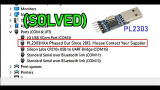 PL2303HXA Phased out since 2012 Please contact your supplier SOLVED [upl. by Eadie459]