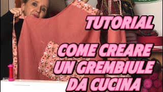 TUTORIAL GREMBIULE DA CUCINA [upl. by Goer]