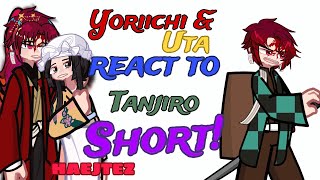 YoriichiampUta react to TanjiroSHORT•KnyDemon Slayer [upl. by Wetzel696]