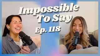 Impossible To Say Podcast with Kat Wellington and Emily Proctor  Tasteful Catcalls [upl. by Delgado]