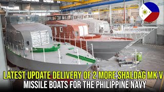 Latest Update Delivery of 2 more Shaldag MK V missile boats for the Philippine Navy 🇵🇭🇵🇭🇵🇭 [upl. by Okoy539]