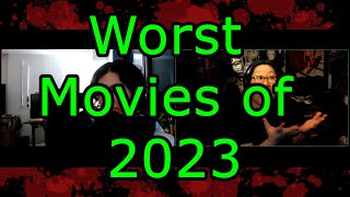 Worst Movies of 2023 [upl. by Analahs]