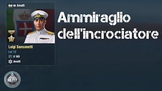 Legendary Commander quotLuigi Sansonettiquot Review  World of Warships Blitz [upl. by Haianeb845]