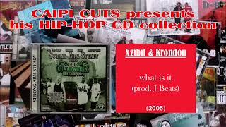 Xzibit amp Krondon  what is it 2005 [upl. by Encrata]