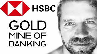 HSBC  Gold Mine of Banking [upl. by Lean]