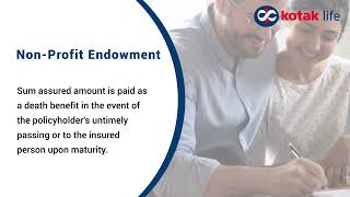 Types of endowment plans  Kotak Life [upl. by Yekcin]