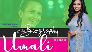 Artist Biography  EP 12  Umali Thilakaratne  The Popcorns [upl. by Diahann]