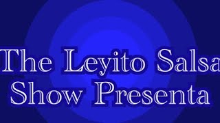 The Leyito Salsa Show Presentaa Bobby Valentin y du orquesta [upl. by Imelda31]