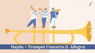 Haydn â€“ Trumpet Concerto I Allegro  Music Box  Classic FM [upl. by Ymma951]