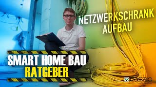 Netzwerkschrank Aufbau Planung und Dokumentation eines Elektroschrank  Smart Home Bau Ratgeber [upl. by Annayehc]