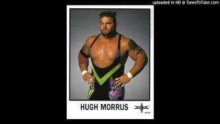 WCW Hugh Morrus Theme [upl. by Keegan879]