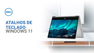 Windows 11 – Atalhos de Teclado Dell Oficial [upl. by Calise864]