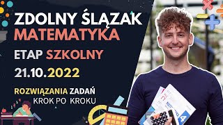 Zdolny Ślązak 2022  Matematyka  etap szkolny  konkurs kuratoryjny  rozwiązania krok po kroku [upl. by Otreblif]