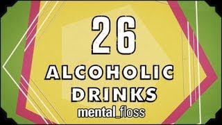 26 Alcoholic Drinks  mentalfloss on YT Ep16 [upl. by Bernie]