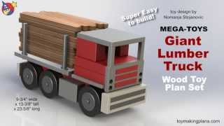 Wood Toy Plan  MegaToys GIANT Lumber Truck [upl. by Amelia]