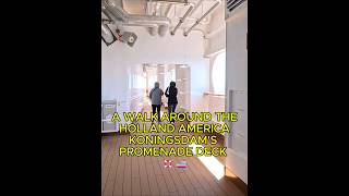 A Walk Around Holland America Koningsdams Promenade Deck Deck 3 [upl. by Winnie]