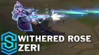 Withered Rose Zeri Skin Spotlight  PreRelease  League of Legends [upl. by Epstein]