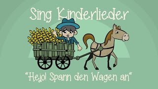 Hejo spann den Wagen an  Kinderlieder zum Mitsingen  Sing Kinderlieder [upl. by Baggs]