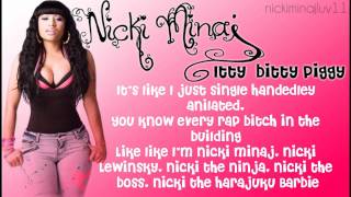 Nicki Minaj  Itty Bitty Piggy Lyrics on Screen [upl. by Jacinta]