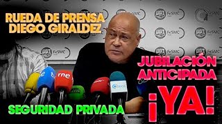 RUEDA DE PRENSA DE DIEGO GIRALDEZ ANUNCIANDO LA MOVILIZACION ESTATAL JUBILACION ANTICIPADA ¡YA [upl. by Jeconiah623]