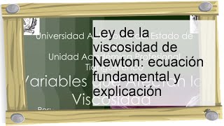 Ley de la viscosidad de Newton ecuación fundamental y explicación [upl. by Notsreik]