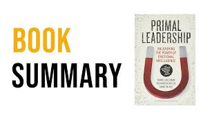 Primal Leadership by Daniel Goleman Richard Boyatzis Annie McKee Free Summary Audiobook [upl. by Arriec]