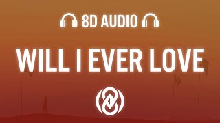 Anya Nami  Will I Ever Love Lyrics  8D Audio 🎧 [upl. by Enialahs314]