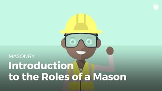 Introduction to the Roles of a Mason  Masonry [upl. by Baxter348]