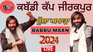 BABBU MAAN LIVE 07032024  BABBU MAAN LIVE  BABBU MAAN LIVE ZIRAKPUR 2024  ZIRAKPUR KABADDI CUP [upl. by Neve250]