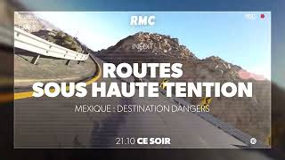 bande annonce Routes sous haute tension  Mexique sur RMC Découverte [upl. by Ainorev]