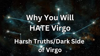 Why You Will HATE Virgo Harsh TruthsDark Side of Virgo [upl. by Einatsed]