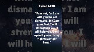 ISAIAH 4110 FEAR NOT glorybetogod love godliness motivation quotes music [upl. by Ilaw]