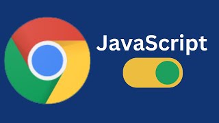 How to enable and disable JavaScript in Google Chrome [upl. by Glyn309]