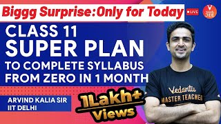 How to Complete Class 11 Syllabus in 1 Month from Zero 🤔  Arvind Kalia Sir  Vedantu JEE [upl. by Alleunamme]