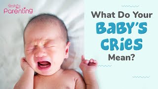 Understanding What Your Baby’s Cry Means [upl. by Annahvas588]