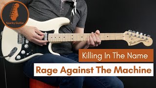 Killing In The Name  Rage Against The Machine Guitar Cover [upl. by Atilegna]