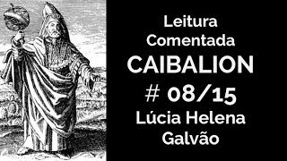 O CAIBALION cap 8  Os planos de Correspondência  Lúcia Helena Galvão [upl. by Monson]