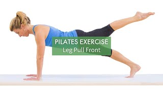 Pilates Exercise Leg Pull Front  Pilates Anytime [upl. by Sammie717]