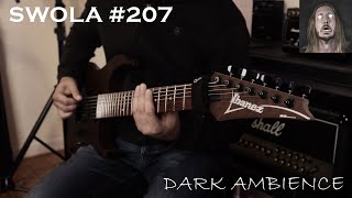 SWOLA207  Ferrence Rosier  DARK AMBIENCE [upl. by Korten368]