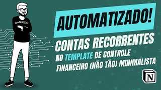 Domine suas Finanças Como usar o Template Notion para Contas Recorrentes [upl. by Adiela]