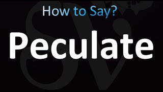 How to Pronounce Peculate correctly [upl. by Cressy]