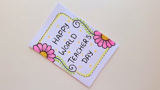 No Scissors No Glue World Teachers Day Card Idea ll DIY World Teachers Day Card In Just 5 Minutes [upl. by Tenahs]