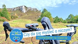 Czy da się myśleć o niczym Rozmyślanie na rowerze Kross Esker 60 76 [upl. by Novaelc]