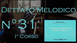 Dettato Melodico n31  I Corso  N Poltronieri [upl. by Desdamonna]