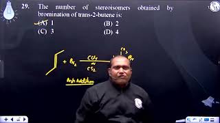 The number of stereoisomers obtained by bromination of trans2butene is [upl. by Mailliw]